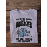 Don't Pick Fight With Drummer