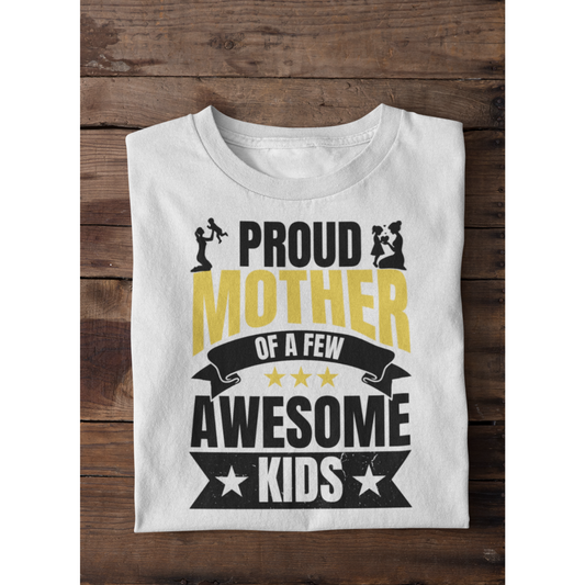 Proud Mother T-Shirt