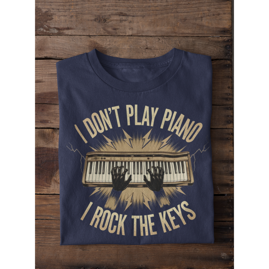 I Don't Play Piano, I Rock the Keys