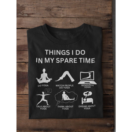 Things I Do in my Spare Time (Yoga Edition)