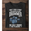 Don't Pick Fight With Drummer