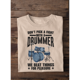 Don't Pick Fight With Drummer