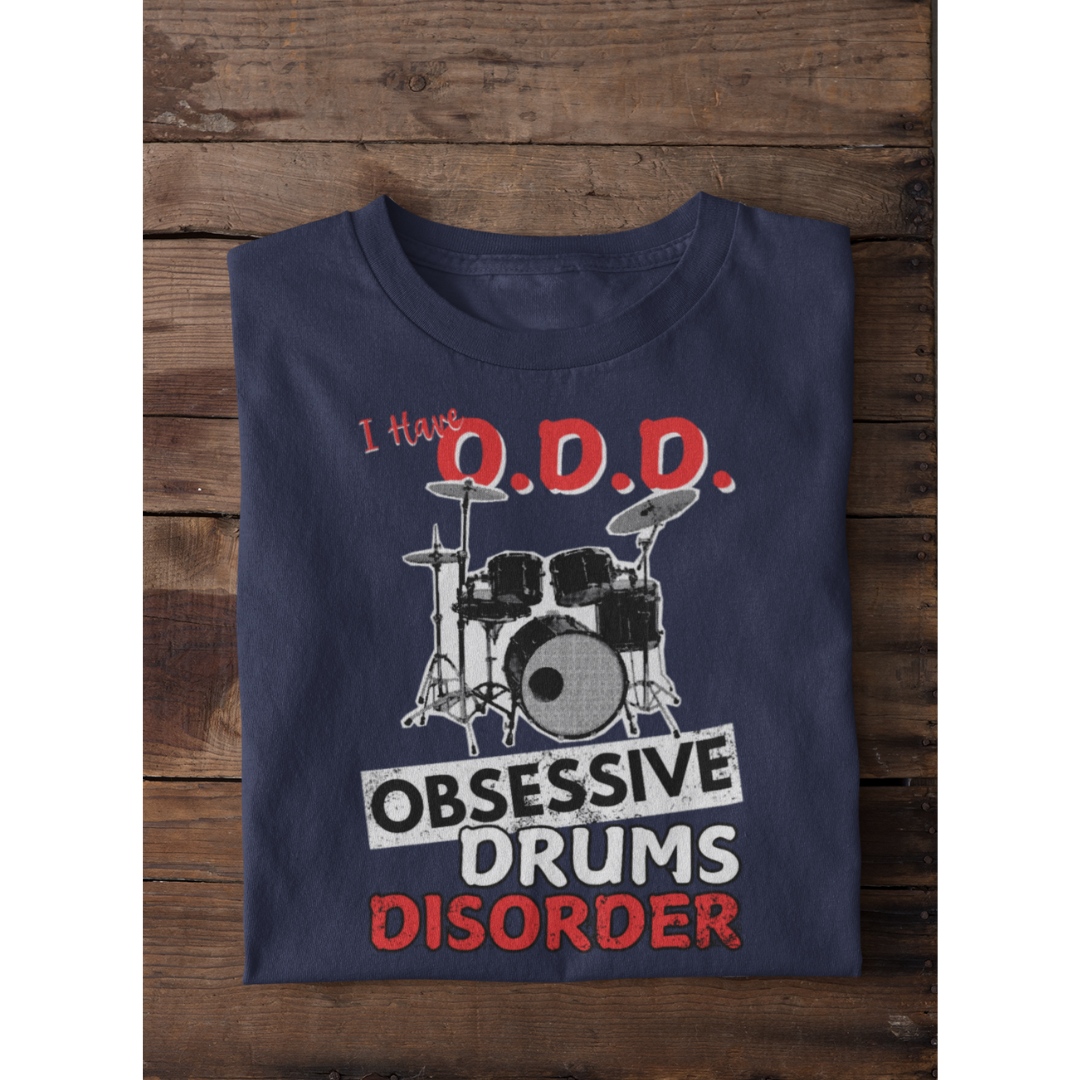 I Have O.D.D (Drummer Edition)