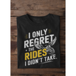 I Only Regret the Rides