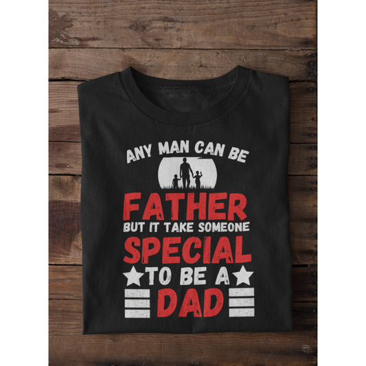 Take something Special to be Dad