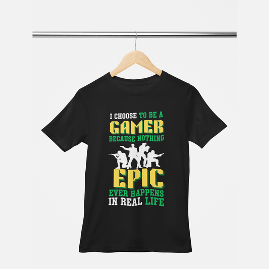 I Choose to be a Gamer